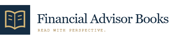 Financial Advisor Books - Read with perspective.